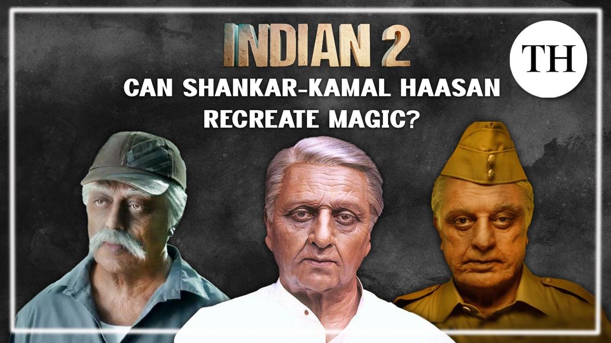 Watch: ‘Indian 2’: A litmus take a look at for Shankar? | Kamal Haasan